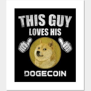 This Guy Loves His Dogecoin DOGE Coin Valentine Crypto Token Cryptocurrency Blockchain Wallet Birthday Gift For Men Women Kids Posters and Art